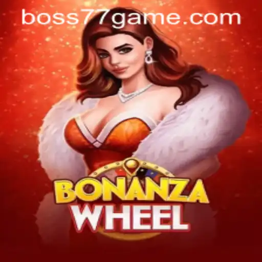 BonanzaWheel: A Thrilling New Gaming Experience with BOSS77.COM