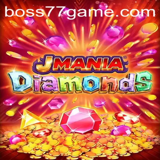 JManiaDiamonds: Exploring the Thrills of BOSS77.COM's Newest Game