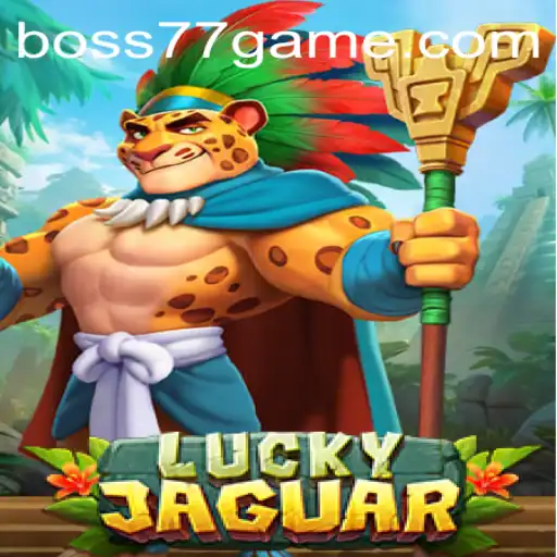 Discover the Thrilling World of LuckyJaguar at BOSS77.COM